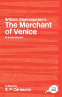 William Shakespeare's The Merchant of Venice - A Sourcebook (2002)