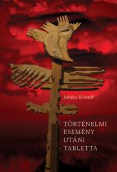 Történelmi esemény utáni tabletta (ISBN: 9786155814884)