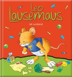 Leo Lausemaus ist wütend (ISBN: 9783963471582)
