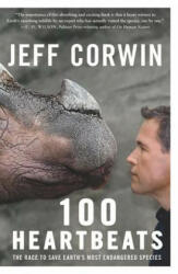 100 Heartbeats - Jeff Corwin (ISBN: 9781605294148)