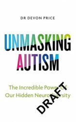Unmasking Autism - Devon Price (ISBN: 9781800960541)