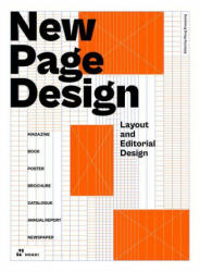 New Page Design: Layout and Editorial Design (ISBN: 9788417656522)