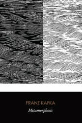 Metamorphosis (Original Classics) - Franz Kafka (ISBN: 9781530179572)