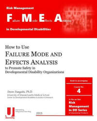 Failure Mode and Effects Analysis in Developmental Disabilities - Steven D Staugaitis Phd (ISBN: 9781522716457)
