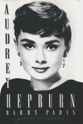 Audrey Hepburn - Barry Paris (2009)
