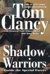 Shadow Warriors - Tom Clancy, Carl Stiner, Tony Koltz (2002)