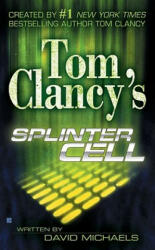 Tom Clancy's Splinter Cell - Tom Clancy, David Michaels (2012)