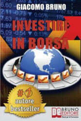 Investire In Borsa: Segreti e Investimenti per Guadagnare Denaro con il Trading Online (ISBN: 9788861741102)