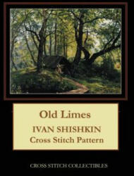 Old Limes - Kathleen George, Cross Stitch Collectibles (ISBN: 9781099653889)