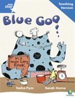 Rigby Star Phonic Guided Reading Blue Level: Blue Goo Teaching Version (2005)