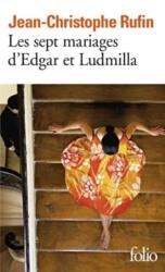 Les sept mariages d'Edgar et Ludmilla - Rufin (ISBN: 9782072875014)