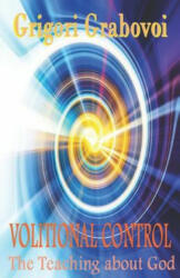 Volitional Control - Grigori Grabovoi (ISBN: 9781098803483)