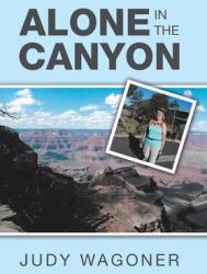 Alone in the Canyon (ISBN: 9781796065787)