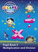 Heinemann Active Maths - First Level - Exploring Number - Pupil Book 3 - Multiplication and Division (2005)