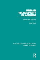 Urban Transport Planning - John Black (ISBN: 9781138478428)