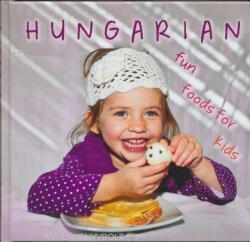 Hungarian fun foods for kids (2012)