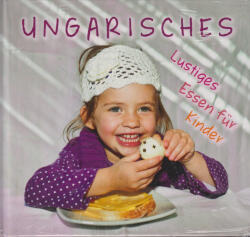 Ungarisches Lustiges Essen für Kinder (2012)