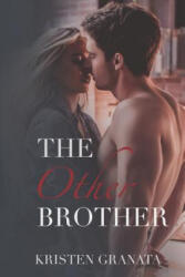 The Other Brother - Kristen Granata (ISBN: 9781093815078)