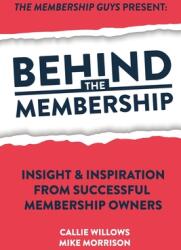 Behind The Membership (ISBN: 9780244213244)