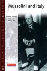Heinemann Advanced History: Mussolini & Italy - Edward Townley (2004)