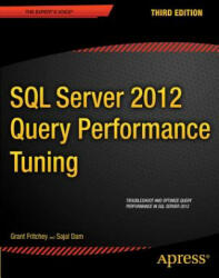 SQL Server 2012 Query Performance Tuning - Grant Fritchey, Sajal Dam (2012)