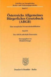Österreichs Allgemeines Bürgerliches Gesetzbuch (ABGB). Bd. 3 - Elisabeth Berger (2010)