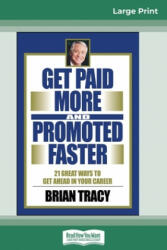 Get Paid More And Promoted Faster (ISBN: 9780369322951)