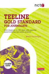 NCTJ Teeline Gold Standard for Journalists - Marie Cartwright (2010)