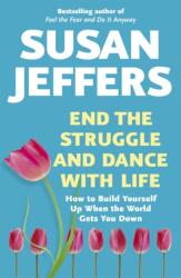 End the Struggle and Dance With Life (2005)
