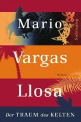Der Traum des Kelten - Mario Vargas Llosa, Angelica Ammar (2012)