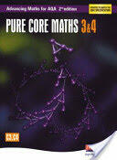 Advancing Maths for AQA: Pure Core 3 & 4 2nd Edition (2005)