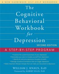 The Cognitive Behavioral Workbook for Depression, Second Edition (2012)