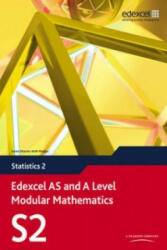 Edexcel AS and A Level Modular Mathematics Statistics 2 S2 - Keith Pledger (2002)