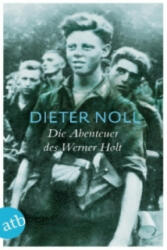 Die Abenteuer des Werner Holt - Dieter Noll (2012)