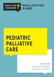 Pediatric Palliative Care (ISBN: 9780190051853)