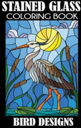 Stained Glass Coloring Book (ISBN: 9781949651157)