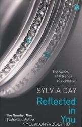 Reflected in You - Sylvia Day (ISBN: 9781405910255)