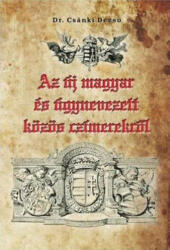 Az új magyar és úgynevezett közös czímerekről (ISBN: 9786155242328)