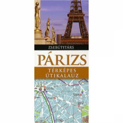 Párizs útikönyv Párizs Zsebútitárs Panemex kiadó térképes útikalauz (2012)