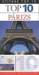Párizs útikönyv Top 10 Panemex kiadó (2012)
