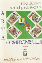 Arta compromisului (ISBN: 9786069208632)