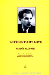 Radnóti Miklós: Radnóti Miklós: Letters to My Love (ISBN: 9781913144067)