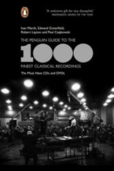 Penguin Guide to the 1000 Finest Classical Recordings - Ivan March (2012)