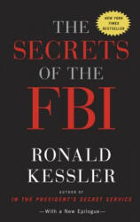 Secrets of the FBI - Ronald Kessler (2012)