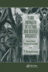 Plant Pathogen Detection and Disease Diagnosis - Narayanasamy, P. (ISBN: 9780367397029)