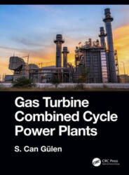 Gas Turbine Combined Cycle Power Plants - S. Can Gulen (ISBN: 9780367199579)