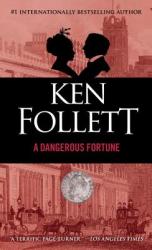 Dangerous Fortune - Ken Follett (2011)