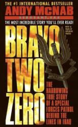Bravo Two Zero - Andy McNab (2008)