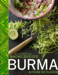 Burma: Rivers of Flavor - Naomi Duguid (2012)