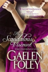 My Scandalous Viscount - Gaelen Foley (2012)
